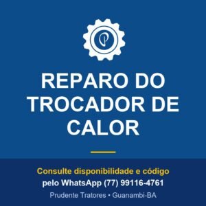 REPARO DO TROCADOR DE CALOR - Prudente Tratores