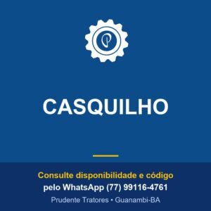 CASQUILHO - Prudente Tratores