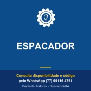 ESPACADOR - Prudente Tratores