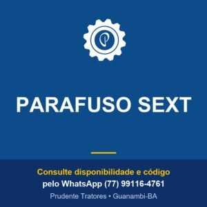 PARAFUSO SEXT - Prudente Tratores