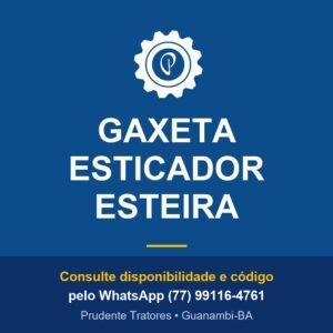 GAXETA ESTICADOR ESTEIRA - Prudente Tratores