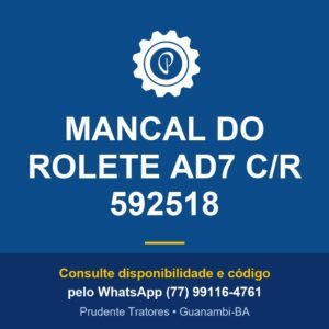 MANCAL DO ROLETE AD7 C/R 592518 - Prudente Tratores