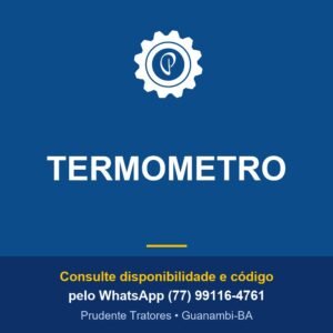 TERMOMETRO - Prudente Tratores