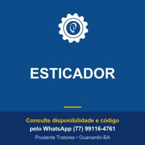 ESTICADOR - Prudente Tratores