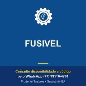 FUSIVEL - Prudente Tratores